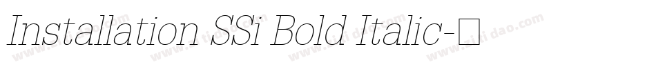 Installation SSi Bold Italic字体转换